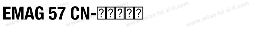 EMAG 57 CN字体转换